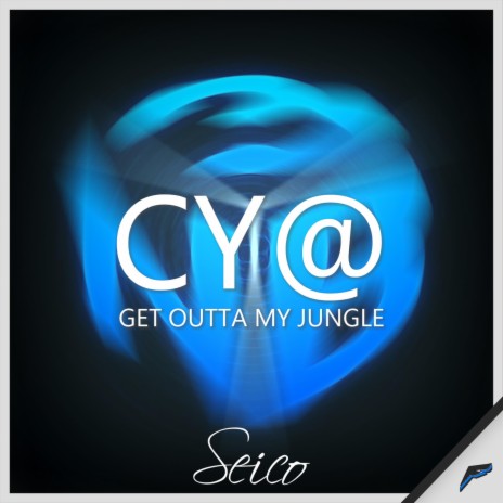 CY@ (Get Outta My Jungle) | Boomplay Music