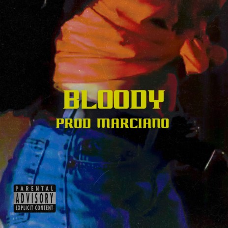 Bloody | Boomplay Music