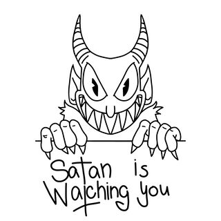 satan is watching you