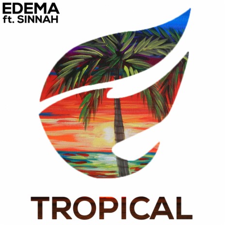 Tropical (feat. Sinnah) | Boomplay Music