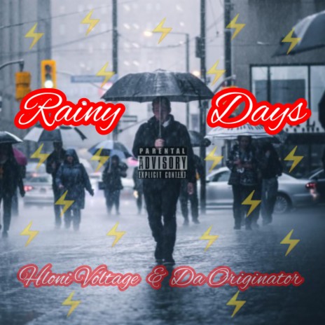 Rainy Days x Da Originator ft. Da Originator | Boomplay Music