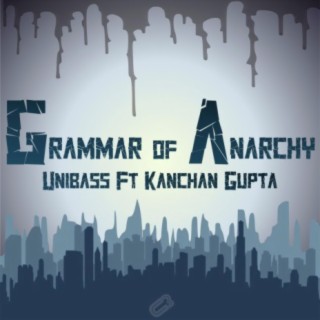 Grammar of Anarchy