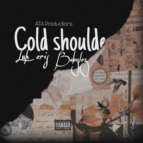 Cold Shoulder ft. Babyloz | Boomplay Music