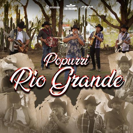 Popurri Rio Grande (En vivo) | Boomplay Music