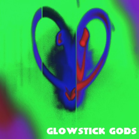 Glowstick Gods (Glowstick Gods)