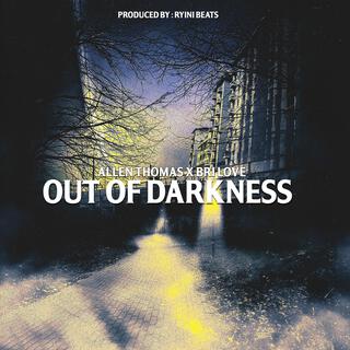 Out of Darkness