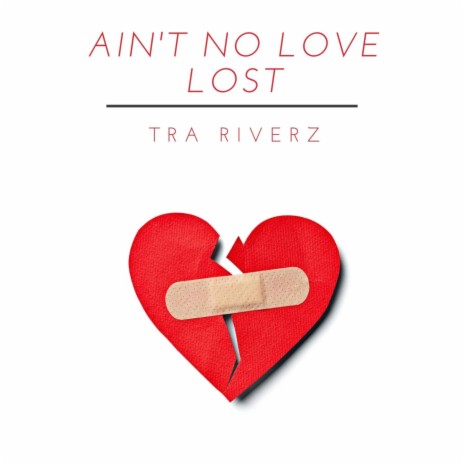 Ain't No Love Lost (Radio Edit) | Boomplay Music