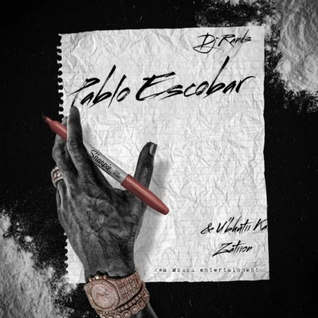 Pablo Escobar ft. U'bhutii Ka Zatiion | Boomplay Music
