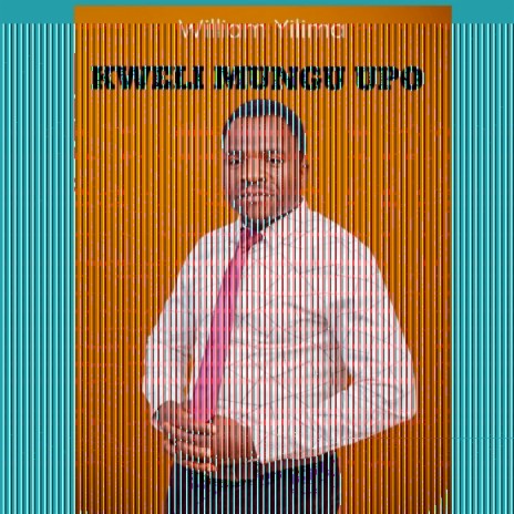 Kweli MUNGU Upo | Boomplay Music