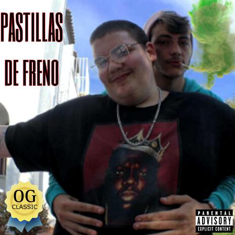 Pastillas De Freno ft. KIMDAKID | Boomplay Music