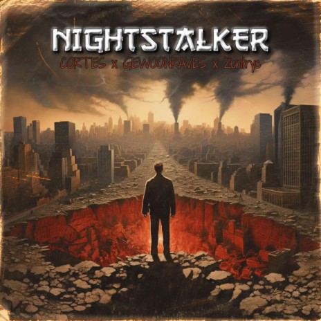 NIGHTSTALKER ft. GEWOONRAVES & Zentryc | Boomplay Music