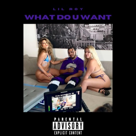 What Do U Want | Boomplay Music