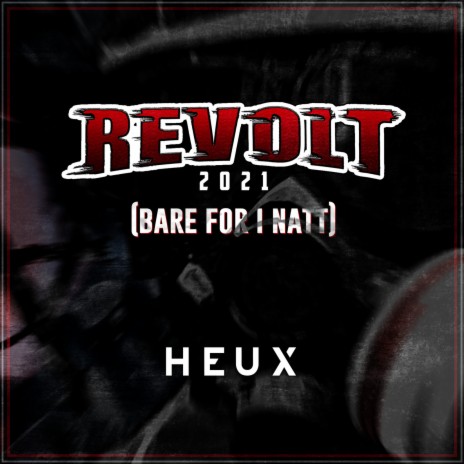 Revolt 2021 (Bare for I Natt) | Boomplay Music