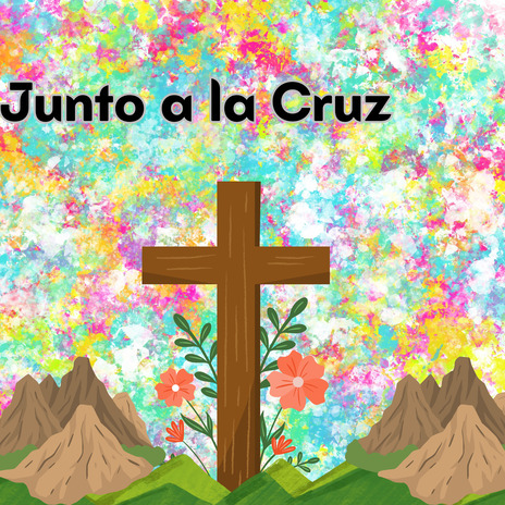 Junto a la Cruz ft. Caminos de Vida