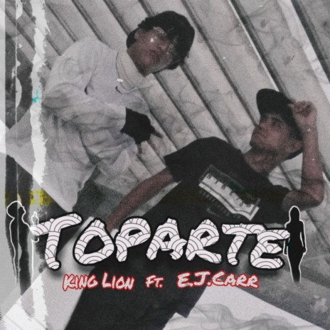 Toparte ft. E.J.Carr | Boomplay Music