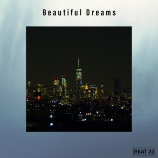 Beautiful Dreams Beat 22