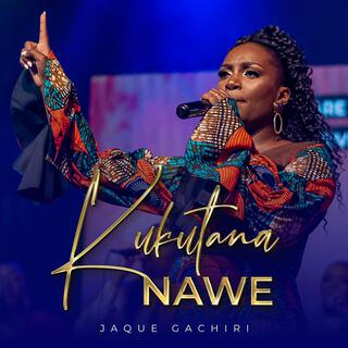 Kukutana Nawe lyrics | Boomplay Music