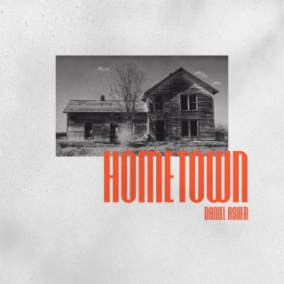 Hometown lyrics | Boomplay Music