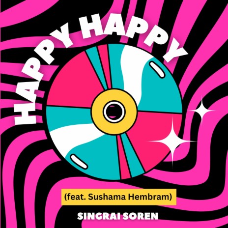 Happy Happy ft. Sushama Hembram | Boomplay Music