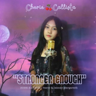 Stronger Enough