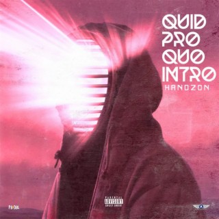 Quid Pro Quo (Intro)