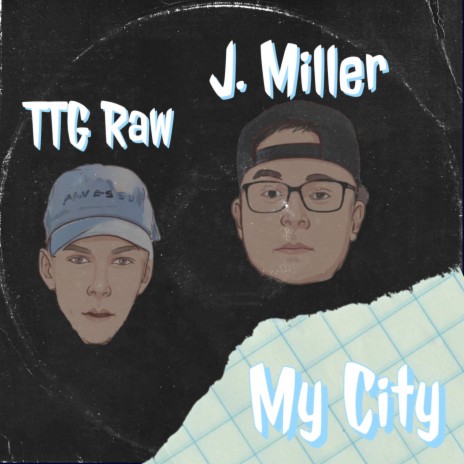 My City ft. TTG Raw | Boomplay Music