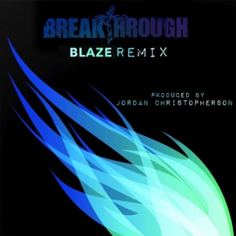 Blaze (Jordan Christopherson Remix) | Boomplay Music