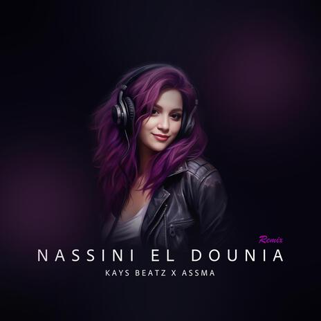 Nassini El Dounia ft. ASSMA | Boomplay Music