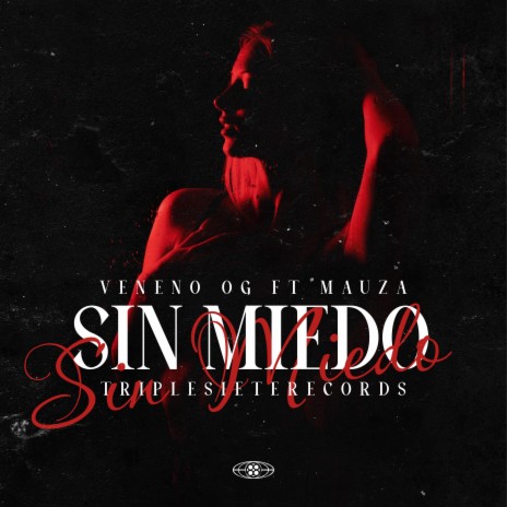 Sin Miedo ft. Veneno OG | Boomplay Music