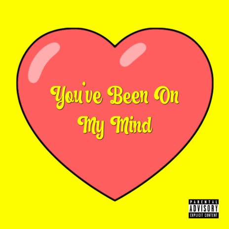 You've Been on My Mind ft. Marby | Boomplay Music