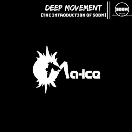 Deep Movement (The Introduction Of SODM)