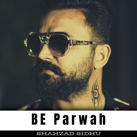 Be Parwah | Boomplay Music