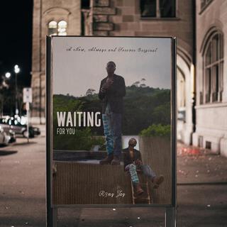 WAITING FOR YOU lyrics | Boomplay Music