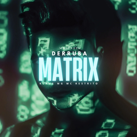 Derruba matrix | Boomplay Music