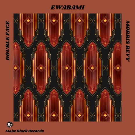 Ewabami ft. Morris Revy | Boomplay Music