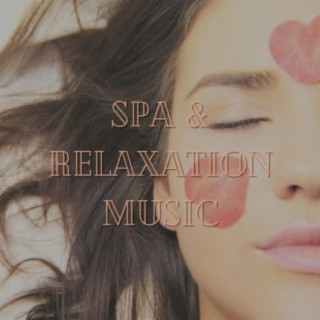 Spa & Relaxation Music