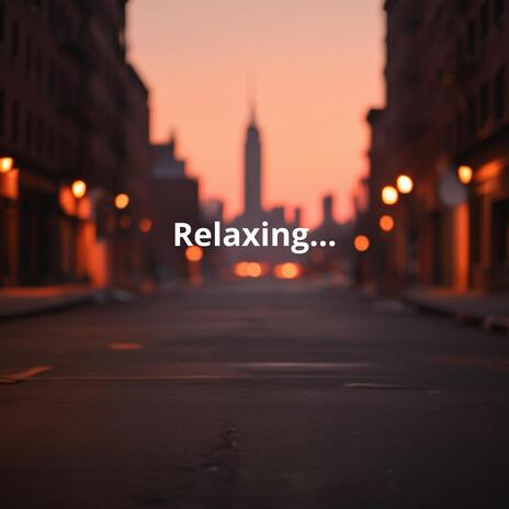 Relaxing ft. LoFi Breathers | Boomplay Music