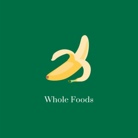 Whole Foods | Boomplay Music