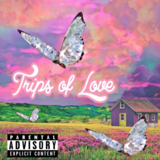 Trips Of Love