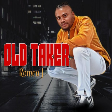 Old taker | Boomplay Music