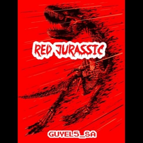 Red Jurassic | Boomplay Music