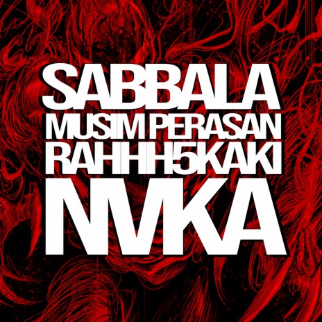 Musim Perasan ft. Rahhh5Kaki & Nvka | Boomplay Music