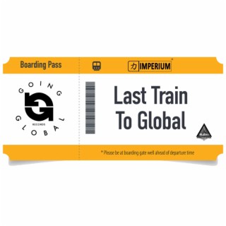 Last Train To Global