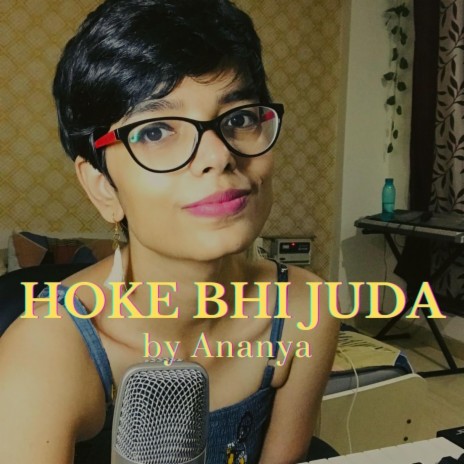 Hoke Bhi Juda | Boomplay Music