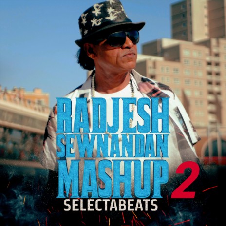 Radjesh Sewnandan Mashup 2 | Boomplay Music