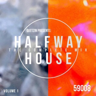 Halfway House: The Complete Mix