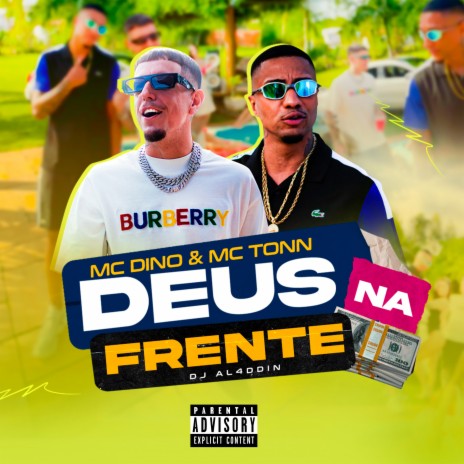 Deus na Frente ft. MC Tonn & DJ Al4ddin | Boomplay Music