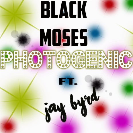 Photogenic (feat. Jay Byrd)