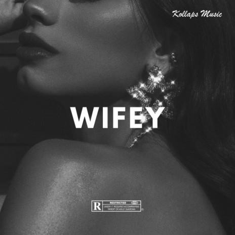 Wifey | Boomplay Music