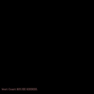 west coast boujee goddess ft. Reckmond & I like her vibe lyrics | Boomplay Music